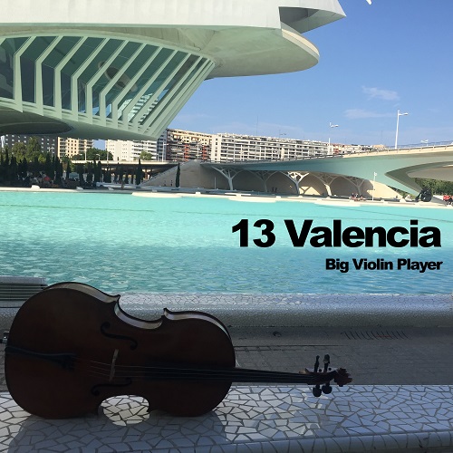 191029_빅바이올린 플레이어 (Big Violin Player)_13 발렌시아 (13 Valencia)_cover.jpg500.jpg