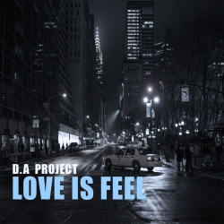 디에이 프로젝트 (D.A Project) - Love is feel