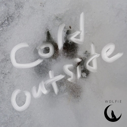 Wolfie - Cold outside