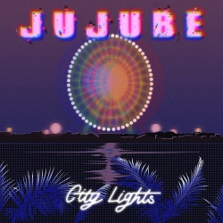 Jujube - City Lights