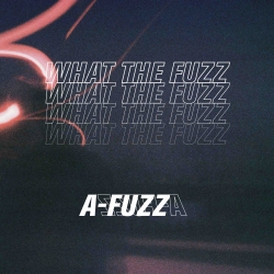 A-FUZZ (에이퍼즈) - WHAT THE FUZZ