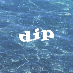 BLEE (블리) - Dip