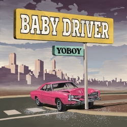 YoBoy (강요셉) - BABY DRIVER